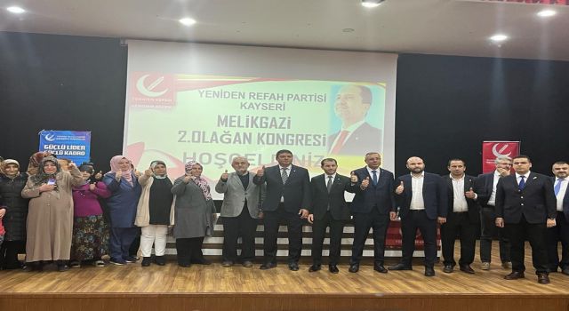 Yeniden Refah Partisi Melikgazi ilçe kongresini gerçekleştirdi