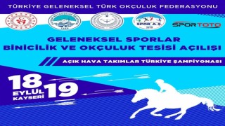 Geleneksel Sporlar Binicilik ve Okçuluk Tesisi 18 Eylülde açılacak