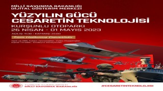 MSB Dijital Gösterim Merkezi 26 Nisan’da Kayseri’de olacak 